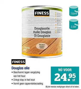 Pontmeyer Finess Douglas Olie aanbieding