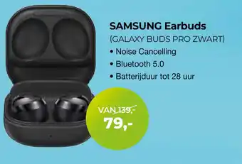 EP SAMSUNG Earbuds (GALAXY BUDS PRO ZWART) aanbieding