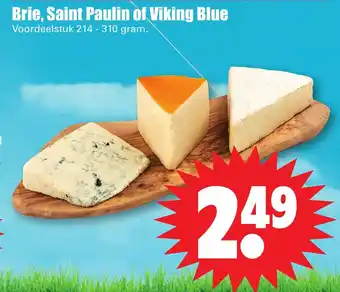 Dirk Brie, Saint Paulin of Viking Blue aanbieding