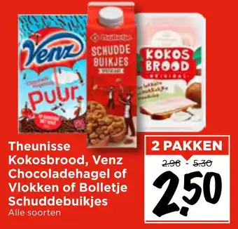 Vomar Voordeelmarkt Theunisse Kokosbrood, Venz Chocoladehagel of Vlokken of Bolletje Schuddebuikjes aanbieding