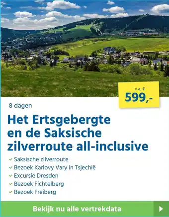 Bolderman Excursiereizen Het Ertsgebergte en de Saksische zilverroute all-inclusive aanbieding