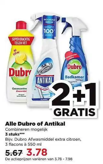 PLUS Alle Dubro Of Antikal 2+1 Gratis aanbieding