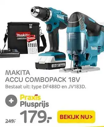 Praxis Makita Accu Combopack 18V aanbieding