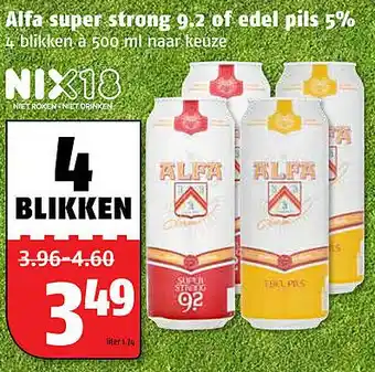 Poiesz Alfa super strong 9.2 of edel pils 5% 500 ml aanbieding