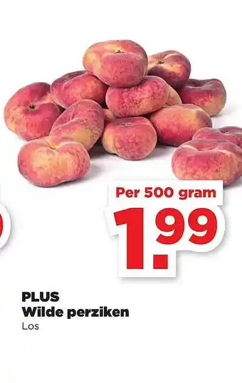 PLUS Plus Wilde Perziken 500 gram aanbieding