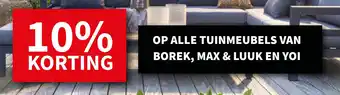 Nijhof OP ALLE TUINMEUBELS VAN BOREK, MAX & LUUK EN YOI aanbieding