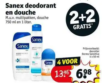 Kruidvat Sanex Deodorant En Douche 2+2 Gratis aanbieding