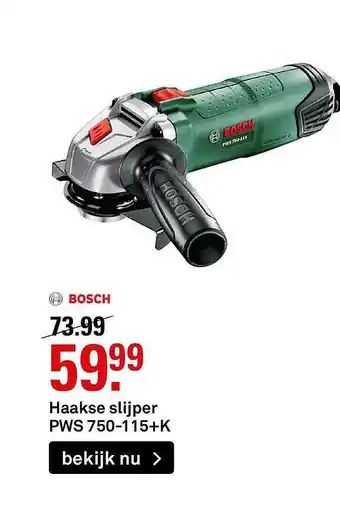 Karwei Bosch Haakse Slijper PWS 750-115+K aanbieding