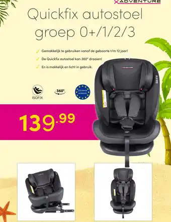 Baby & Tiener Quickfix autostoel groep 0+/1/2/3 aanbieding