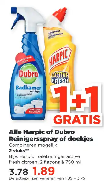 PLUS Alle Harpic of Dubro Reinigersspray of doekjes aanbieding