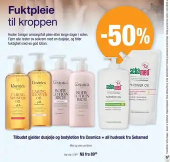 Ditt Apotek Tilbudet Gjelder Dusjolje Og Bodylotion Fra Cosmica +All Hudvask Fra Sebamed tilbud