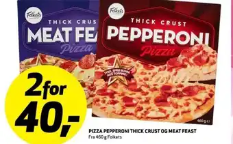 Bunnpris Pizza Pepperoni Thick Crust Og Meat Feast tilbud