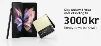 POWER Kjøp Galaxy 7 Fold3 eller Z Flip 3 og få tilbud
