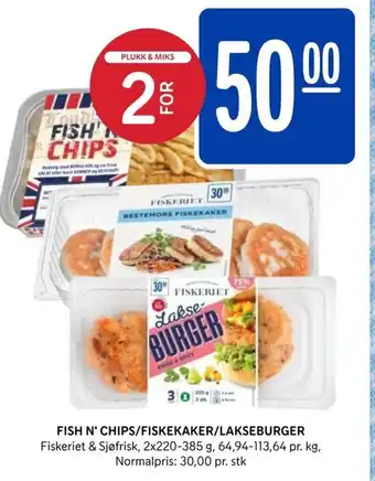 Fish N' Chips/Fiskekaker/Lakseburger