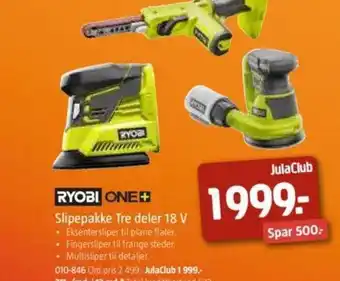 Jula Ryobi One+ Slipepakke Tre deler 18 V tilbud