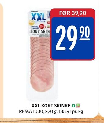 Rema 1000 Xxl kokt skinke tilbud
