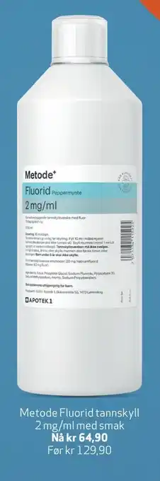 Metode fluorid tannskyll 2 mg/ml med smak
