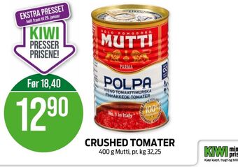 Kiwi Mutti tomater hakkede tilbud