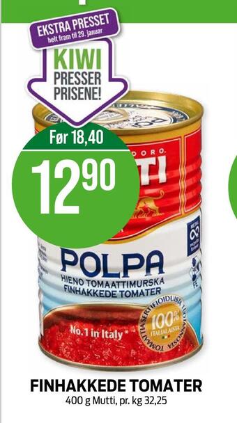 Kiwi Finhakkede tomater tilbud