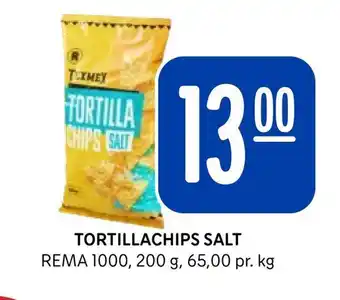 Rema 1000 Tortillachips salt tilbud
