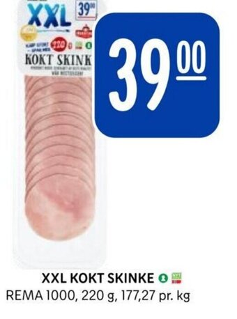 Rema 1000 XXL Kokt Skinke Rema 1000 tilbud