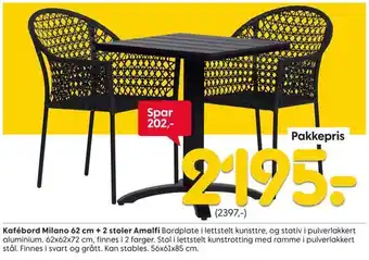 Rusta Kafébord milano 62 cm + 2 stoler amalfi tilbud