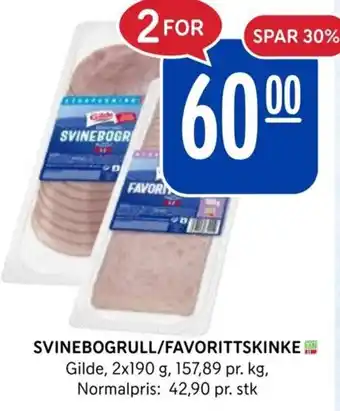 Rema 1000 SVINEBOGRULL/FAVORITTSKINKE Gilde, 2x190 g tilbud