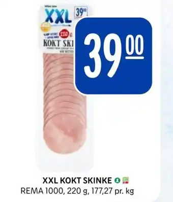 Rema 1000 XXL KOKT SKINKE REMA 1000, 220 g, tilbud