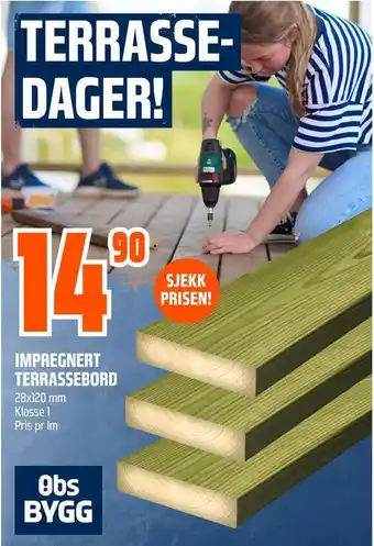 Obs Bygg Impregnert terrassebord tilbud
