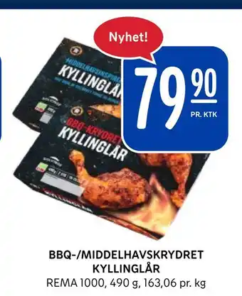 Rema 1000 Bbq-/middelhavskrydret kyllinglår tilbud