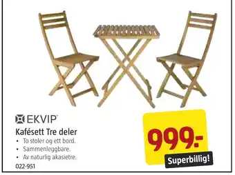 Jula EKVIP™ Kafésett Tre deler tilbud