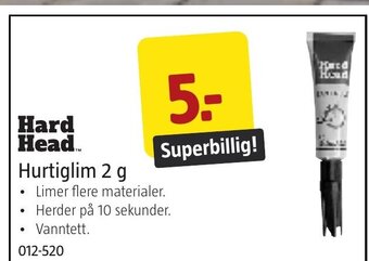 Jula Hard Head. Hurtiglim 2 g tilbud