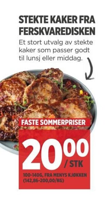 Meny STEKTE KAKER FRA FERSKVAREDISKEN tilbud