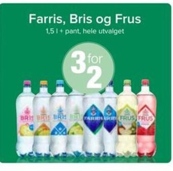 Spar Farris, Bris og Frus tilbud