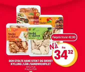 Coop Extra DEN STOLTE HANE STEKT OG SKIVET KYLLING-/LÅR-/SANDWICHFILET tilbud