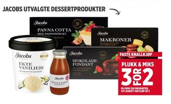 Meny JACOBS UTVALGTE DESSERTPRODUKTER tilbud