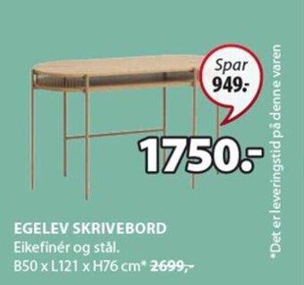JYSK EGELEV SKRIVEBORD tilbud