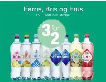 Farris, Bris og Frus 1,5 I + pant, hele utvalget