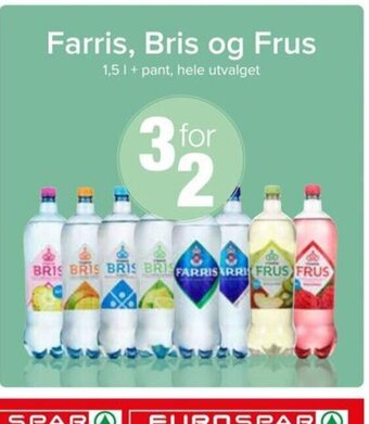 Spar Farris, Bris og Frus tilbud