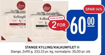Rema 1000 STANGE KYLLING/KALKUNFILET tilbud