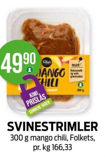 Kiwi SVINESTRIMLER 300 g mango chili, Folkets tilbud
