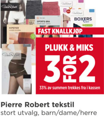 Meny Pierre Robert tekstil stort utvalg, barn/dame/herre tilbud
