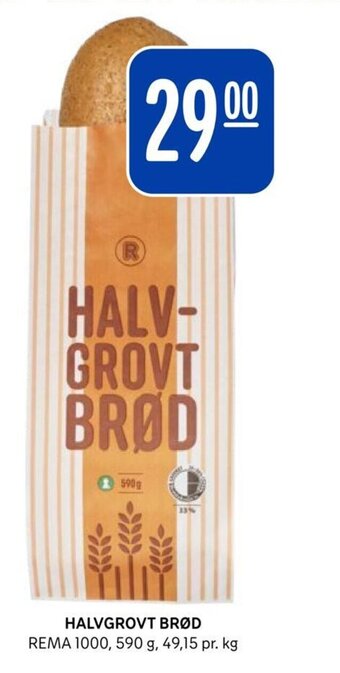 Rema 1000 HALVGROVT BRØD REMA 1000 tilbud