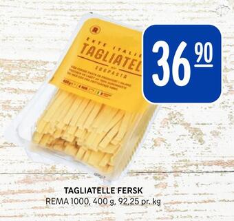 Rema 1000 Tagliatelle fersk tilbud