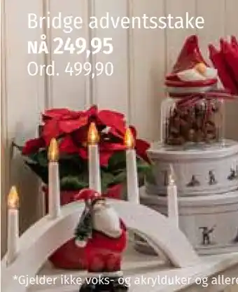 Nille Bridge adventsstake tilbud