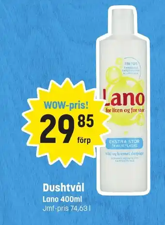 Dushtvål Lano 400ml