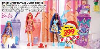 Extra Leker Barbie pop reveal juicy fruits tilbud