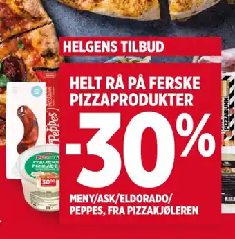 Meny HELT RÅ PÅ FERSKE PIZZAPRODUKTER tilbud