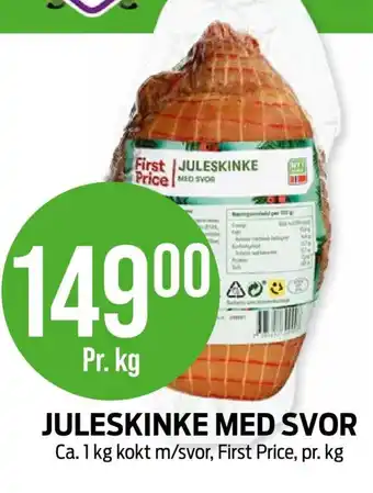 Kiwi JULESKINKE MED SVOR Ca. 1 kg kokt m/svor, First Price tilbud
