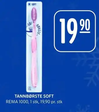 Rema 1000 TANNBØRSTE SOFT tilbud